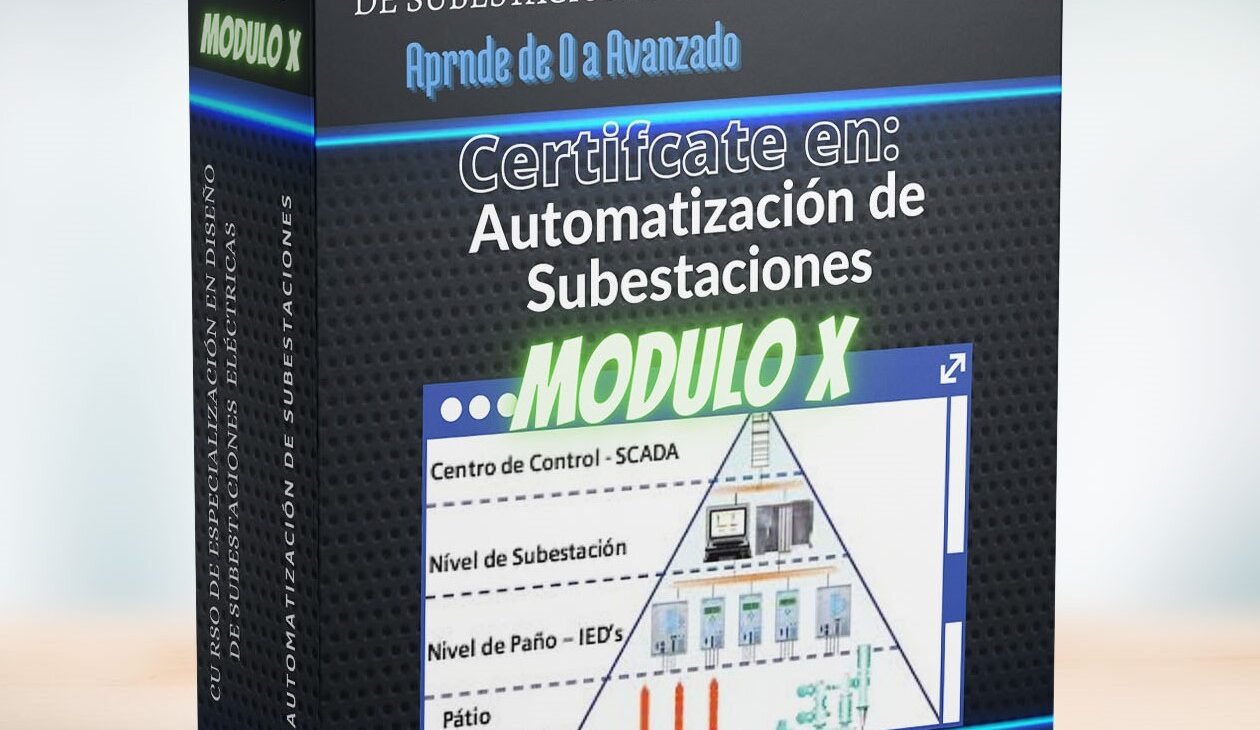 Módulo X: Automatización de Subestaciones