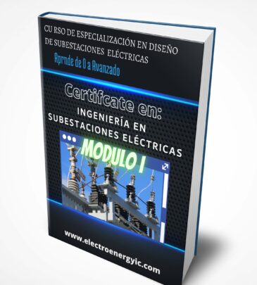 Modulo I Ingeniería en Subestaciones Eléctricas