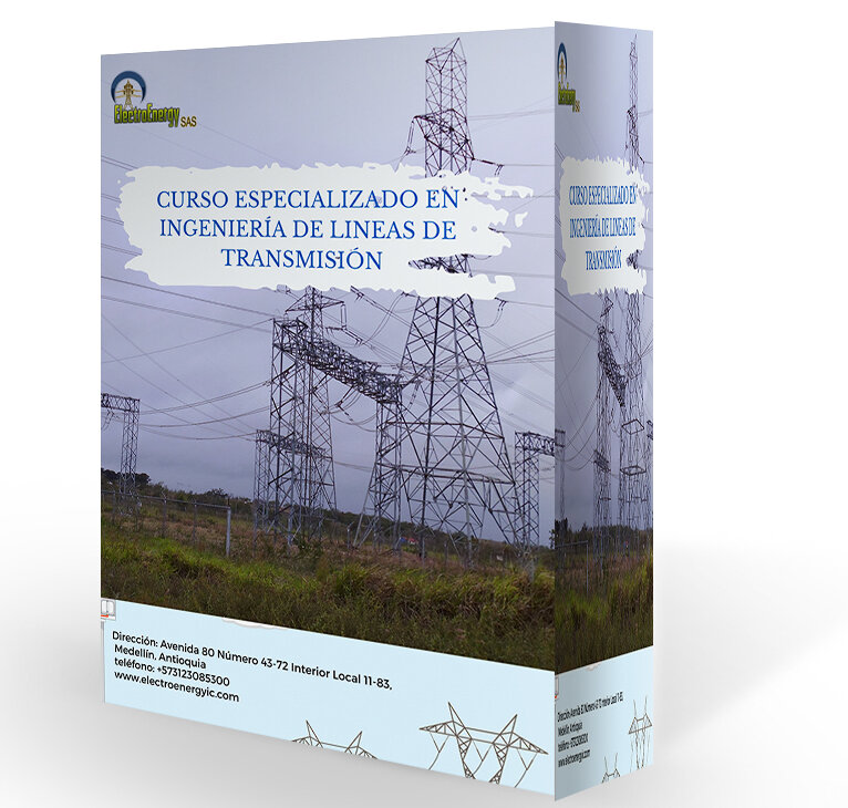 CURSO ESPECIALIZADO EN INGENIERÍA DE LINEAS DE TRANSMISIÓN