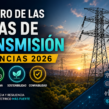 Tendencias en Líneas de Transmisión en Media y Alta Tensión (2026): Digitalización, Normativa y Sostenibilidad