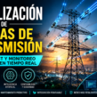 Smart Grids y Líneas de Alta Tensión: La Nueva Era del Monitoreo Inteligente